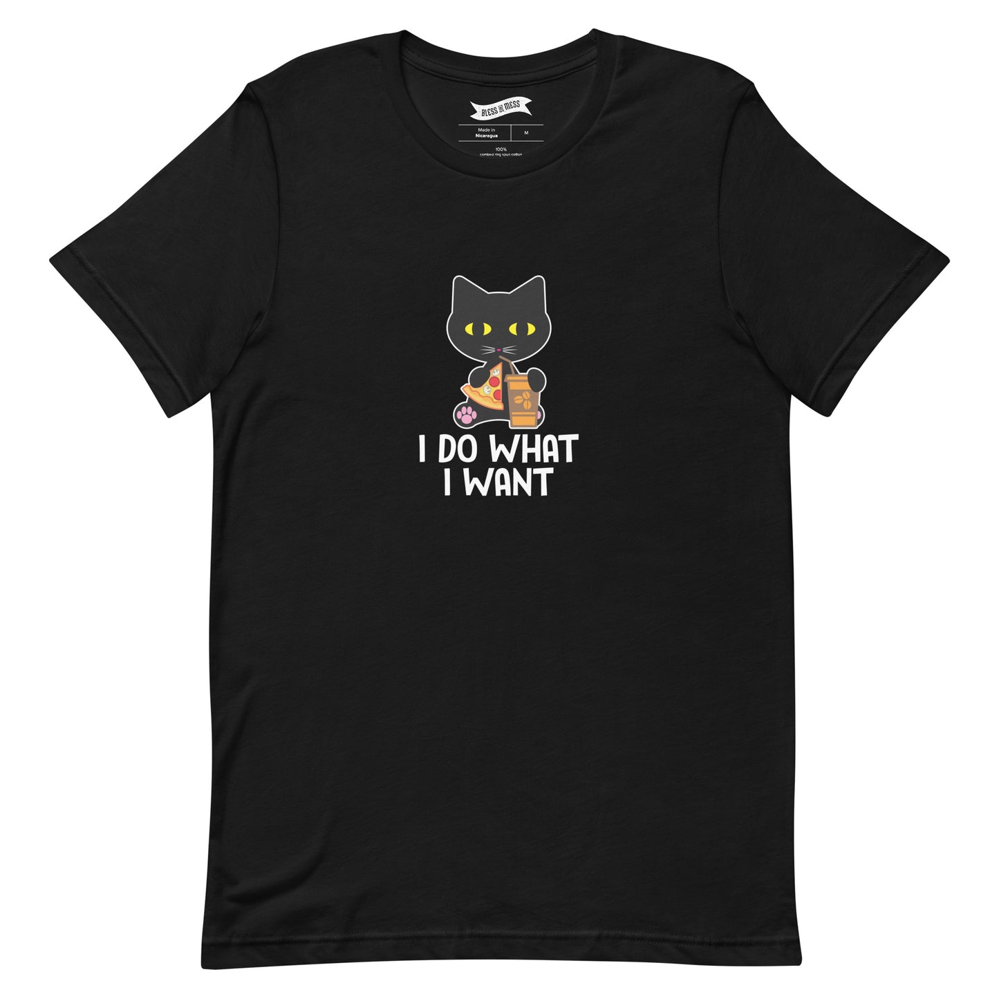 I Do What I Want - T-Shirt