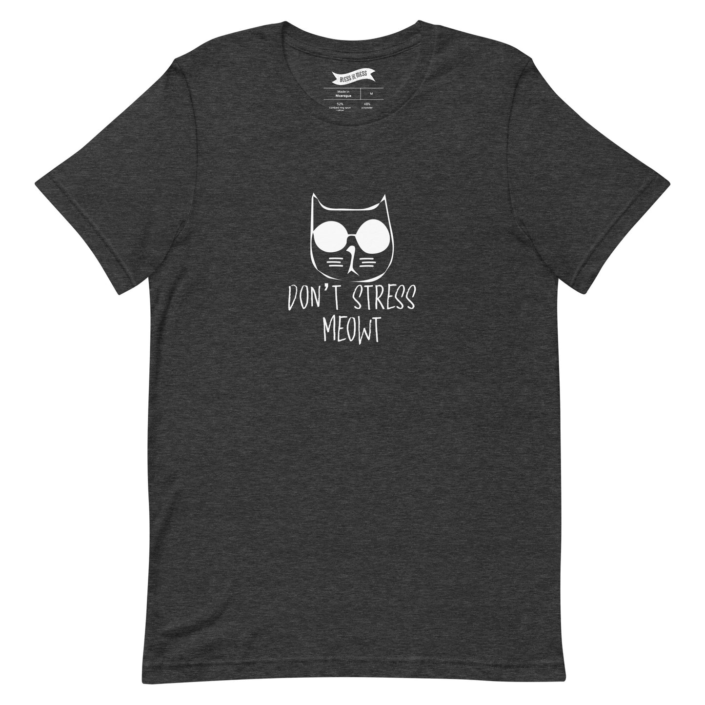 Don't Stress Meowt - T-Shirt
