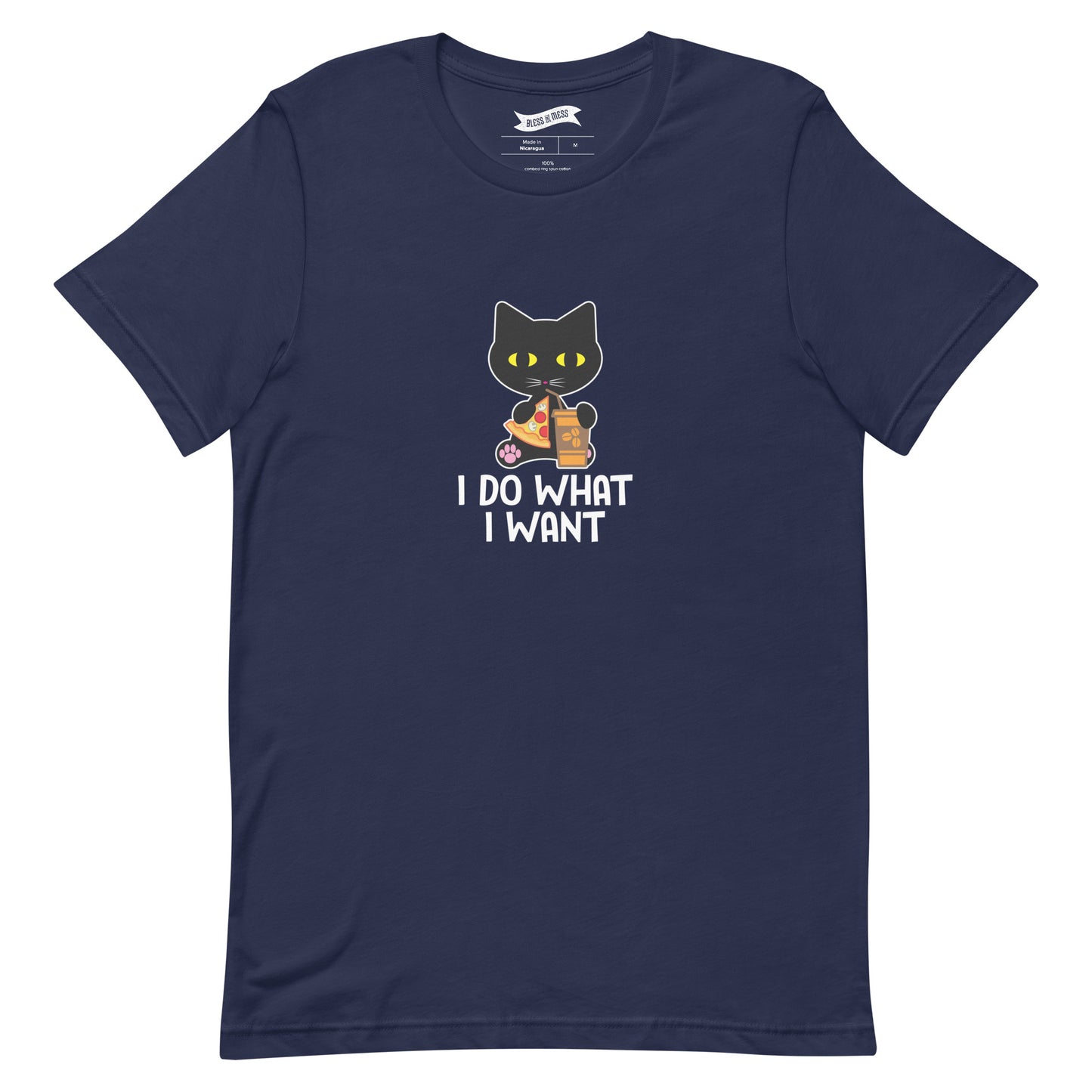 I Do What I Want - T-Shirt