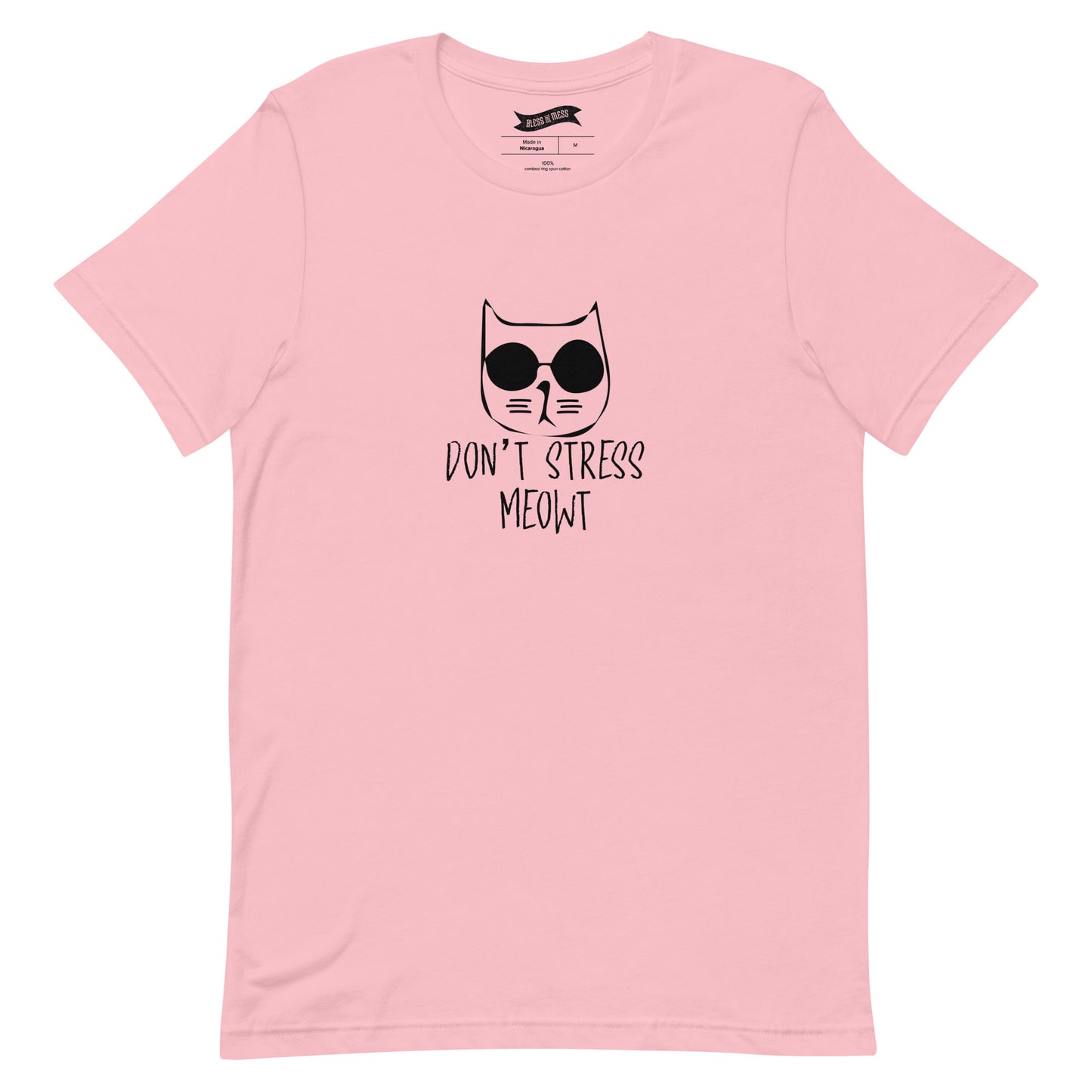 Don't Stress Meowt - T-Shirt