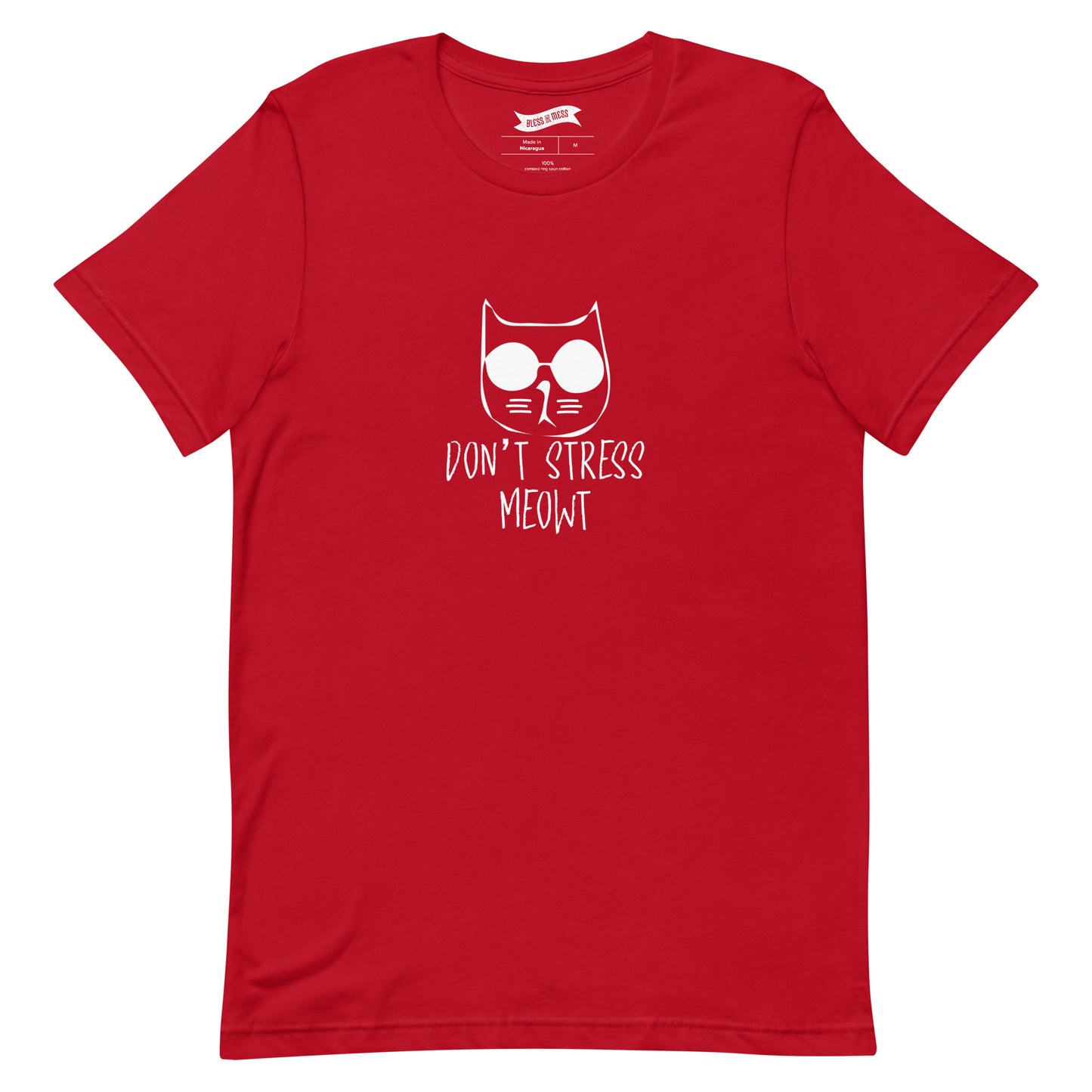 Don't Stress Meowt - T-Shirt