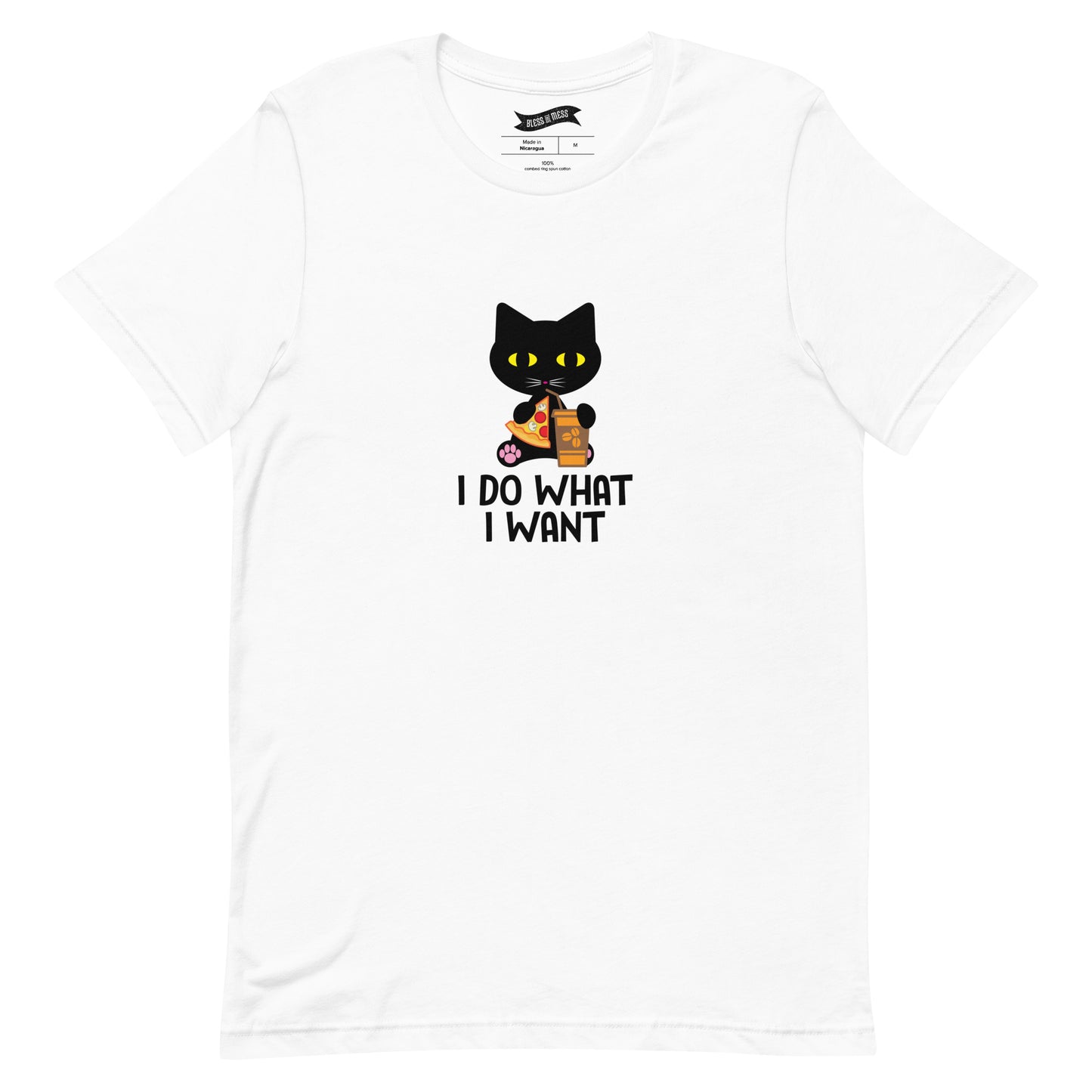 I Do What I Want - T-Shirt