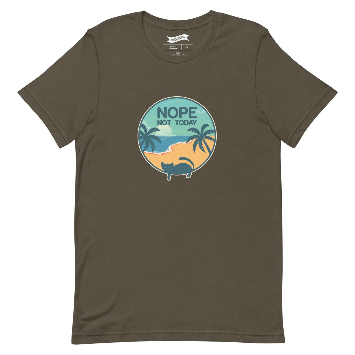 Nope Not Today - T-Shirt