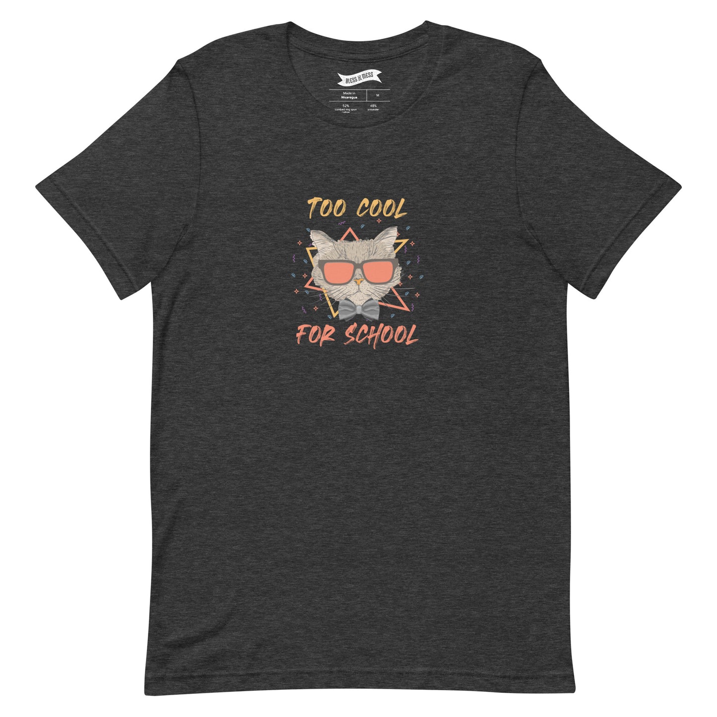 Too Cool For School - T-Shirt