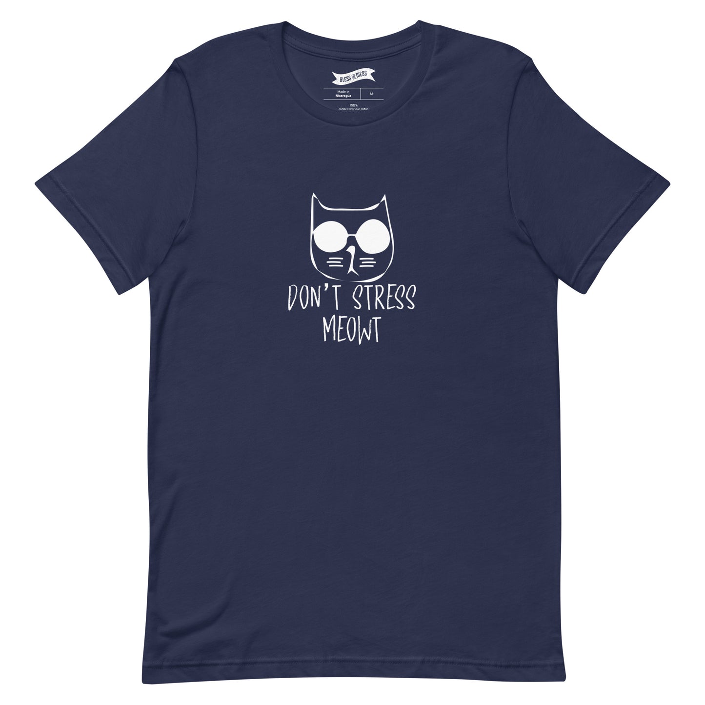 Don't Stress Meowt - T-Shirt