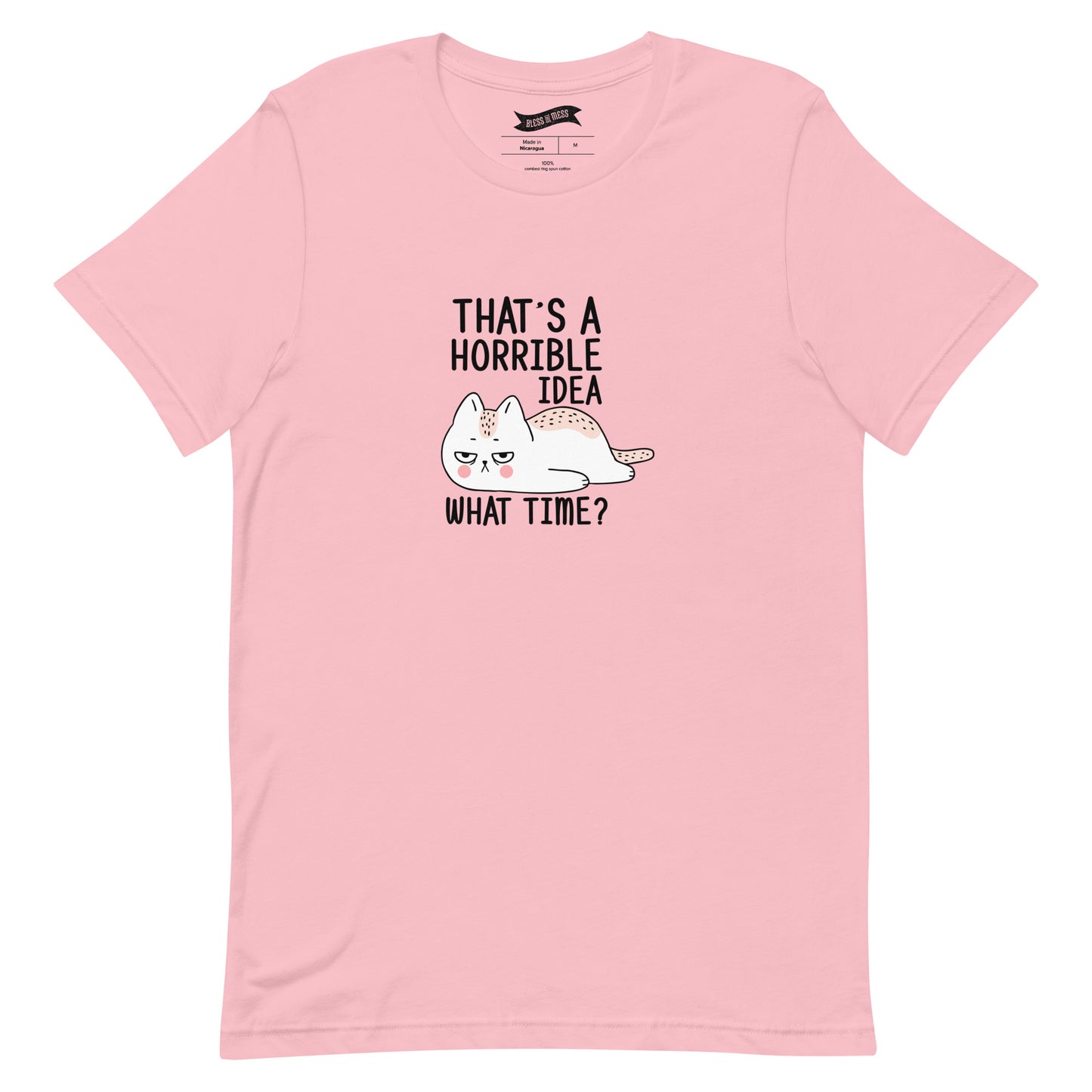 Horrible Idea - T-Shirt